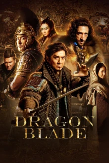 Dragon Blade: Încleștarea imperiilor